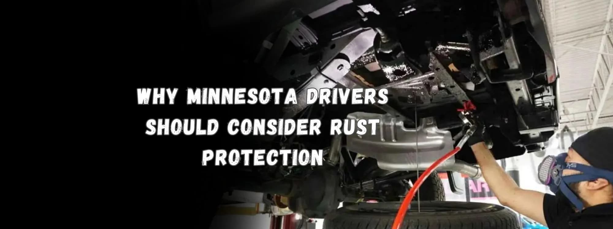 Lanolin Rust Protection: Why Minnesota Drivers Should Consider It